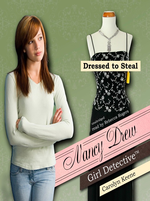 Title details for Dressed to Steal by Carolyn Keene - Available
